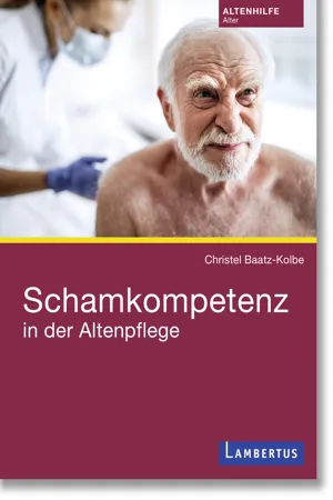 Schamkompetenz in der Altenpflege