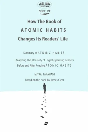 How The Book Of Atomic Habits Changes Its Readers' Life