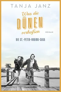 Was die Dünen verheißen. Die St.-Peter-Ording-Saga_cover