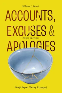 Accounts, Excuses, and Apologies, Third Edition_cover