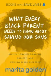 What Every Black Parent Needs to Know About Saving Our Sons_cover