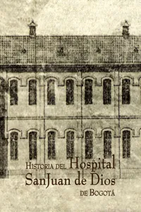 Historia del Hospital San Juan de Dios_cover