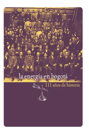 La energía en Bogotá. 111 años de historia.