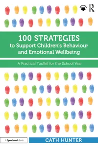 100 Strategies to Support Children’s Behaviour and Emotional Wellbeing_cover