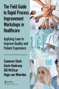 The Field Guide to Rapid Process Improvement Workshops in Healthcare_cover