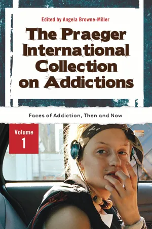 The Praeger International Collection on Addictions