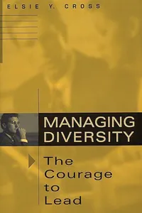 Managing Diversity -- The Courage to Lead_cover