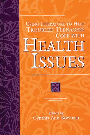 Using Literature to Help Troubled Teenagers Cope with Health Issues