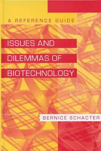 Issues and Dilemmas of Biotechnology_cover