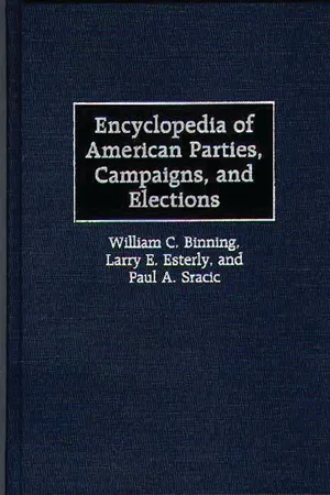 Encyclopedia of American Parties, Campaigns, and Elections