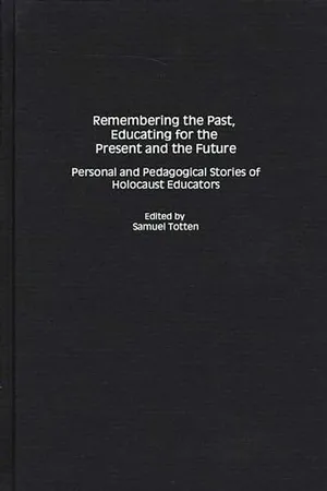 Remembering the Past, Educating for the Present and the Future