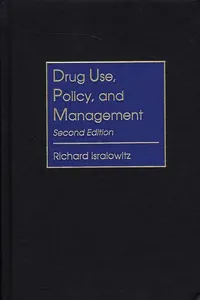 Drug Use, Policy, and Management_cover