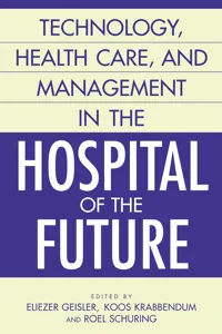 Technology, Health Care, and Management in the Hospital of the Future_cover