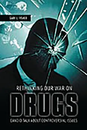 Rethinking Our War on Drugs