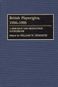 British Playwrights, 1956-1995_cover