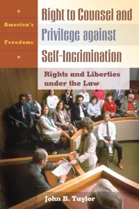 Right to Counsel and Privilege against Self-Incrimination_cover