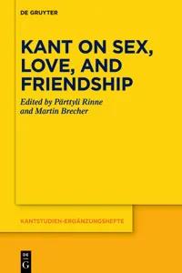 Kant on Sex, Love, and Friendship_cover