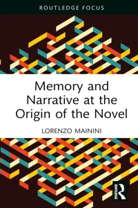 Memory and Narrative at the Origin of the Novel_cover