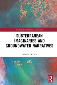 Subterranean Imaginaries and Groundwater Narratives_cover