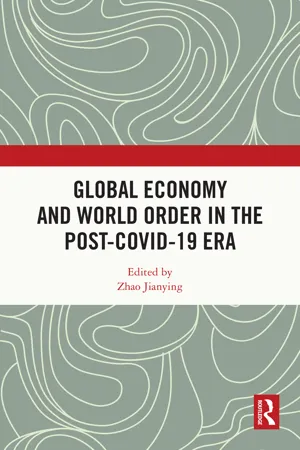Global Economy and World Order in the Post-COVID-19 Era