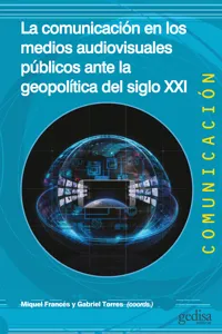 La comunicación en los medios audiovisuales públicos ante la geopolítica del siglo XXI_cover