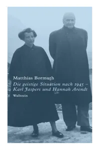 Die geistige Situation nach 1945 - Karl Jaspers und Hannah Arendt_cover