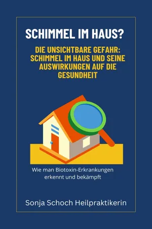 Schimmel im Haus? Die unsichtbare Gefahr: Schimmel im Haus und seine Auswirkungen auf die Gesundheit