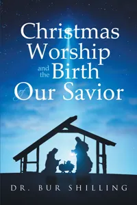 Christmas Worship and the Birth of Our Savior_cover