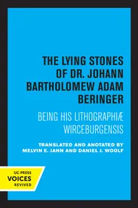 The Lying Stones of Dr. Johann Bartholomew Adam Beringer_cover