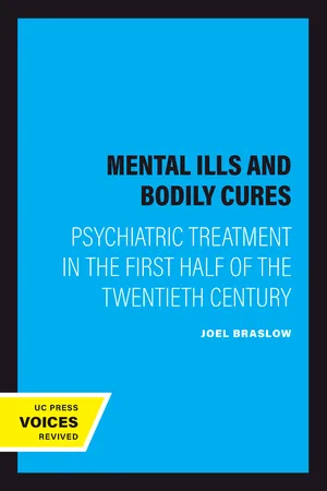 Mental Ills and Bodily Cures