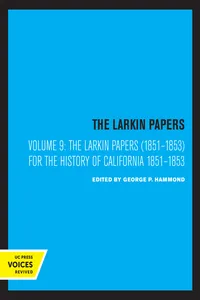 The Larkin Papers, Volume IX, 1851-1853_cover