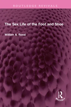 The Sex Life of the Foot and Shoe