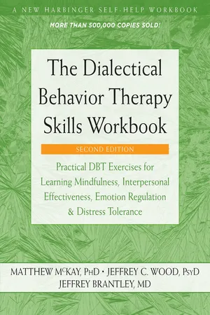 Dialectical Behavior Therapy Skills Workbook