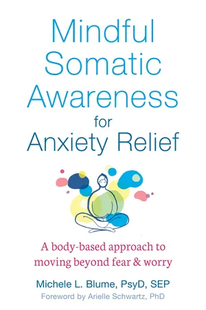 Mindful Somatic Awareness for Anxiety Relief