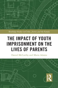 The Impact of Youth Imprisonment on the Lives of Parents_cover