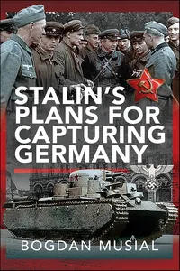 Stalin's Plans for Capturing Germany_cover