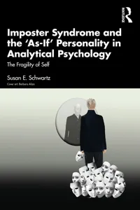 Imposter Syndrome and The 'As-If' Personality in Analytical Psychology_cover