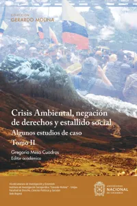Crisis Ambiental, negación de derechos y estallido social: algunos estudios de caso. Tomo II_cover