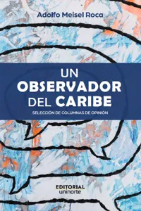 Un observador del Caribe: selección de columnas de opinión_cover