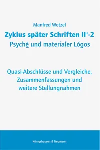 Zyklus später Schriften II+-2 Psyché und materialer Lógos_cover