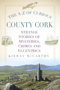 The A-Z of Curious County Cork_cover