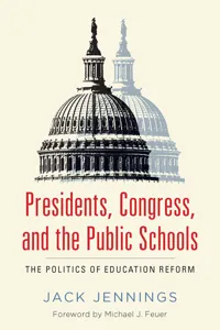 Presidents, Congress, and the Public Schools_cover