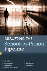 Disrupting the School-to-Prison Pipeline_cover