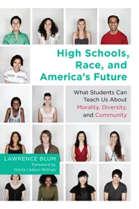 High Schools, Race, and America's Future_cover