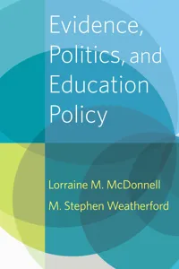 Evidence, Politics, and Education Policy_cover