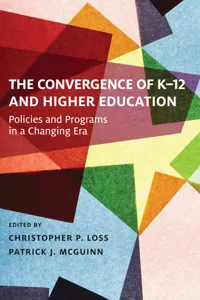 The Convergence of K-12 and Higher Education_cover