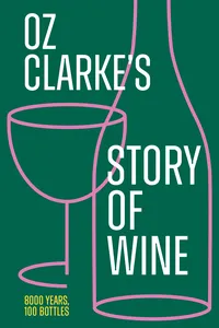 Oz Clarke’s Story of Wine_cover