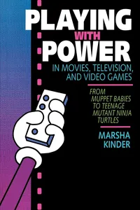 Playing with Power in Movies, Television, and Video Games_cover