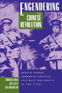 Engendering the Chinese Revolution_cover