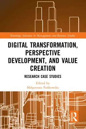 Digital Transformation, Perspective Development, and Value Creation